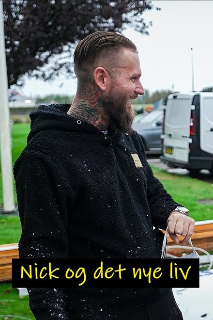 Nick og det nye liv