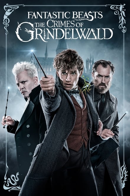 Fantastic Beasts: The Crimes of Grindelwald (2018) สัตว์มหัศจรรย์: อาชญากรรมของกรินเดลวัลด์