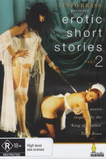 Tinto Brass Presents Erotic Short Stories: Part 2 - Quattro