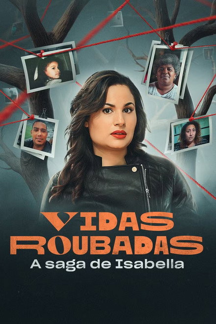 Vidas Roubadas – A Saga de Isabella