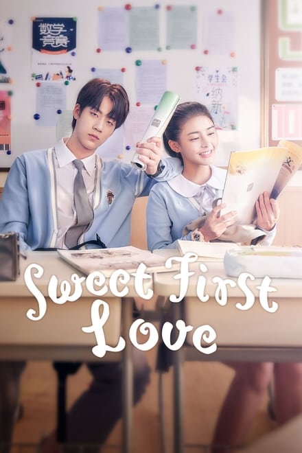 Sweet First Love (2020) รักใกล้ตัว หัวใจใกล้กัน