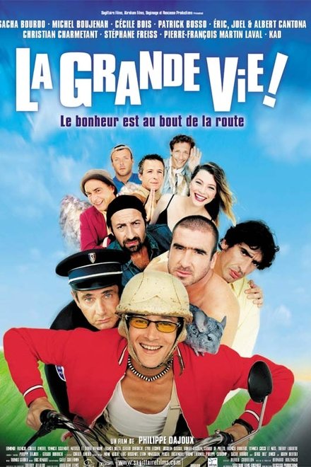 La Grande Vie !