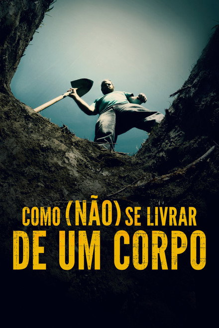 Como (Não) Se Livrar de Um Corpo