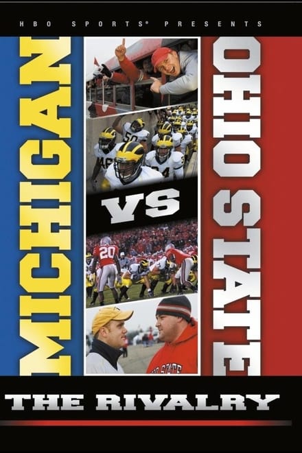 Michigan vs. Ohio State:  The Rivalry