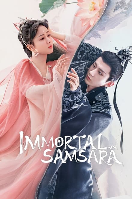 Immortal Samsara (2022) อวลกลิ่นละอองรัก_th-cn [4K]