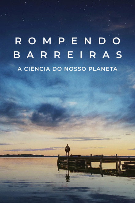 Rompendo Barreiras: Nosso Planeta