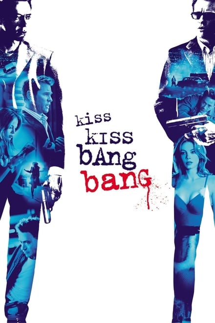 Kiss Kiss Bang Bang - Komödie / 2005 / ab 12 Jahre