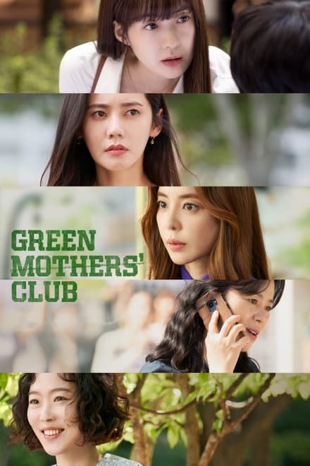 Green Mothers’ Club ตอนที่ 1-16 ซับไทย [จบ] HD 1080p
