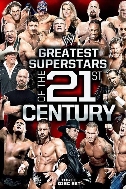 WWE: Greatest Superstars of the 21st Century