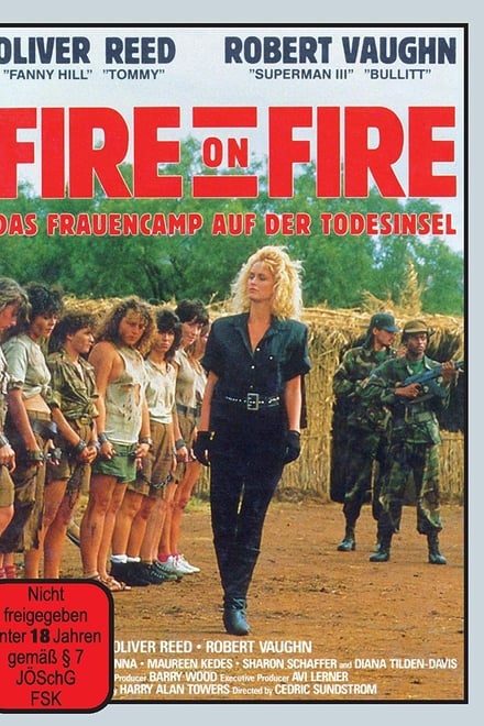 Fire on Fire - Das Frauencamp auf der Todesinsel. 