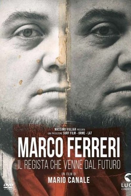Marco Ferreri - Il regista che venne dal futuro