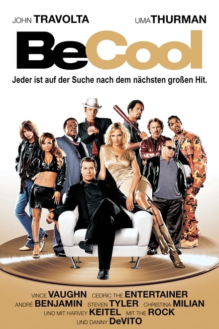 Be Cool - Jeder ist auf der Suche nach dem nächsten großen Hit - Komödie / 2005 / ab 12 Jahre
