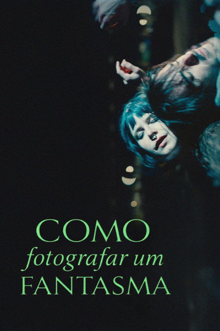 Como Fotografar um Fantasma