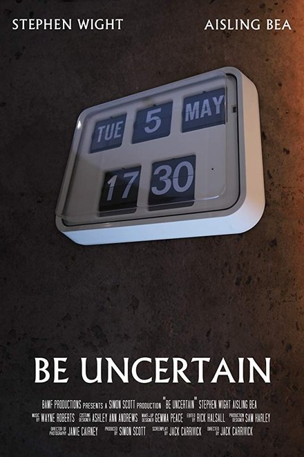 Be Uncertain