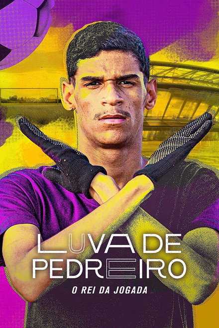 Luva De Pedreiro – O Rei da Jogada