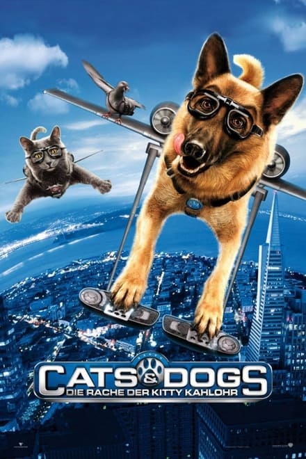 Cats & Dogs - Die Rache der Kitty Kahlohr - Komödie / 2010 / ab 6 Jahre