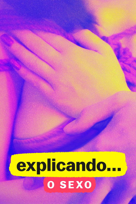 Explicando O Sexo