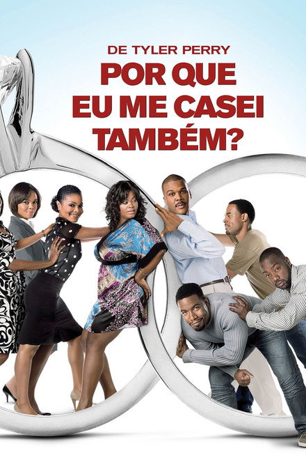 Por Que Eu Me Casei Também?