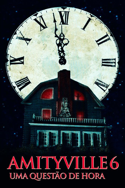 Amityville 6: Uma Questão de Hora