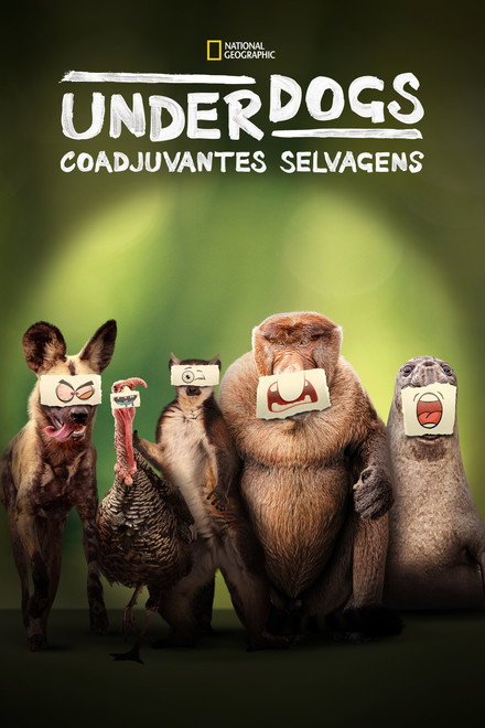 Underdogs: Coadjuvantes Selvagens