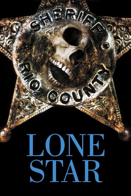 Lone Star - Drama / 1997 / ab 12 Jahre