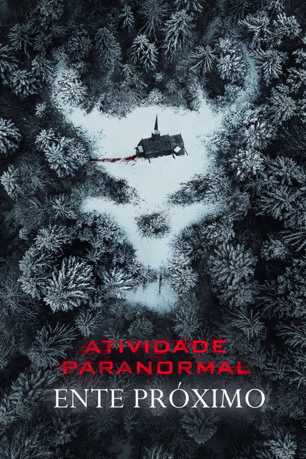 Atividade Paranormal: Ente Próximo