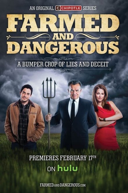 Farmed and Dangerous