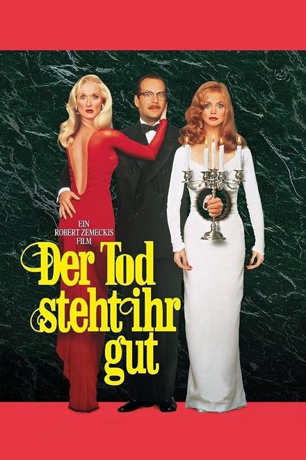 Der Tod steht ihr gut - Komödie / 1992 / ab 12 Jahre - Bild: © Universal Pictures
