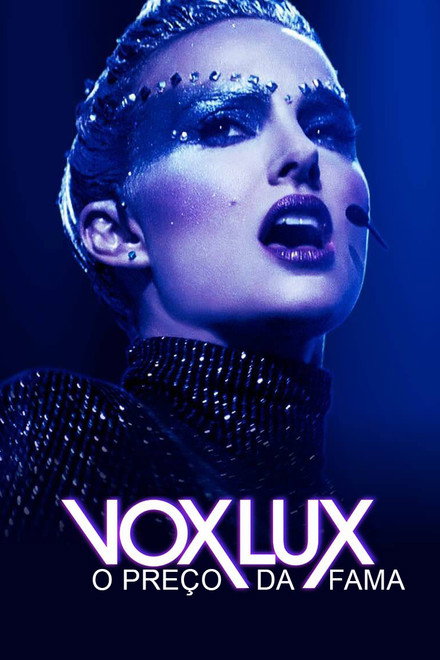 Vox Lux: O Preço da Fama