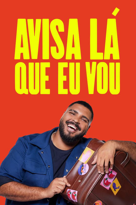 Avisa Lá Que Eu Vou