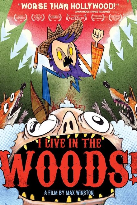 I Live in the Woods