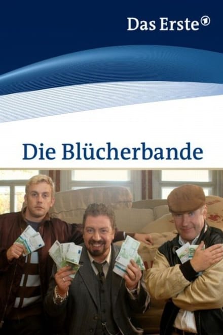 Die Blücherbande - Komödie / 2009 / ab 12 Jahre