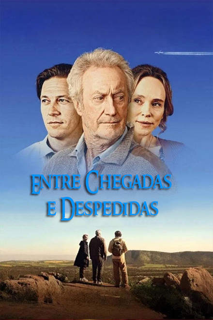 Entre Chegadas e Despedidas