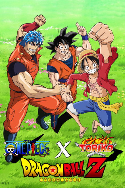 Dragon Ball: Toriko One Piece Y DBZ Especial colaboracion