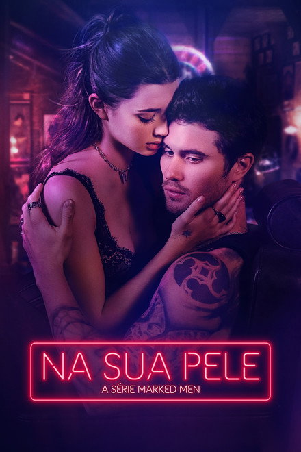 Na Sua Pele – A Série Marked Men