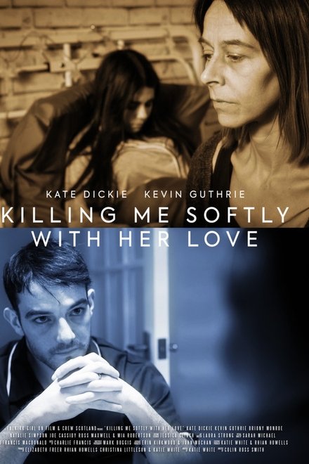 Killing Me Softly with Her Love