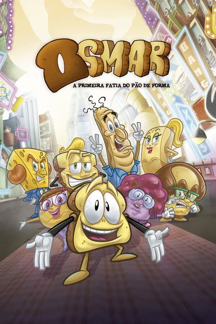 Osmar, a Primeira Fatia do Pão de Forma – O Filme