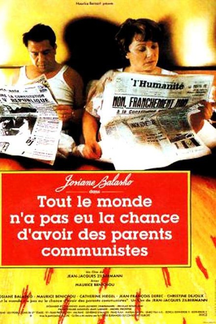 Tout le monde n'a pas eu la chance d'avoir des parents communistes