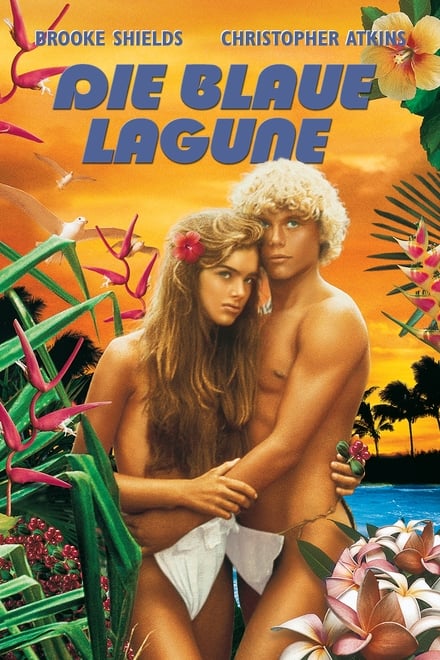 Die blaue Lagune - Liebesfilm / 1980 / ab 12 Jahre