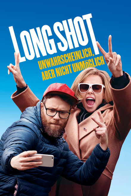 Long Shot – Unwahrscheinlich, aber nicht unmöglich - Komödie / 2019 / ab 12 Jahre