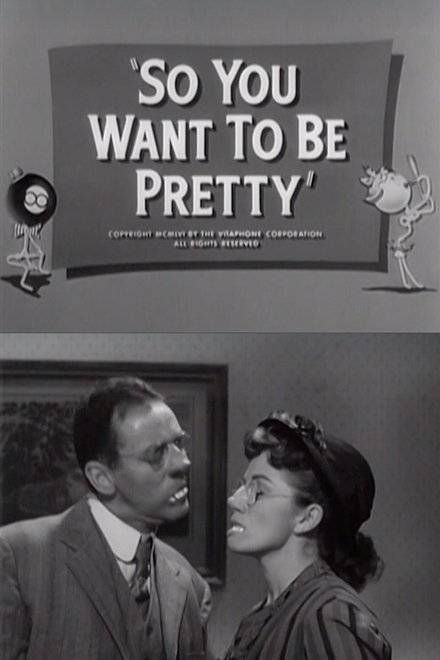 So You Want to Be Pretty
