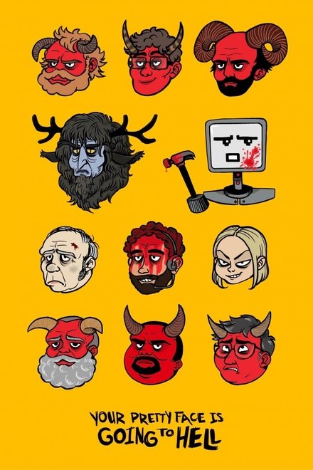 Your Pretty Face Is Going To Hell: The Cartoon