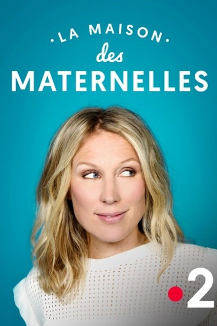 La Maison des Maternelles