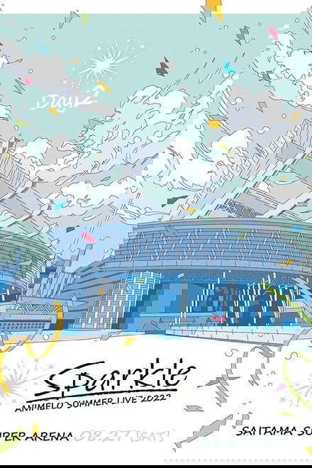 Animelo Summer Live 2022 -Sparkle- DAY2