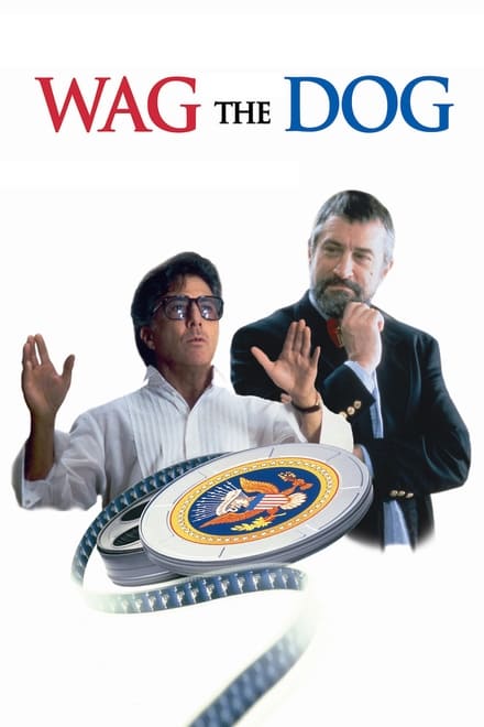 Wag the Dog - Wenn der Schwanz mit dem Hund wedelt - Komödie / 1998 / ab 12 Jahre