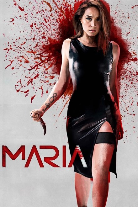 Maria (2019) มาเรีย ผู้หญิงทวงแค้น