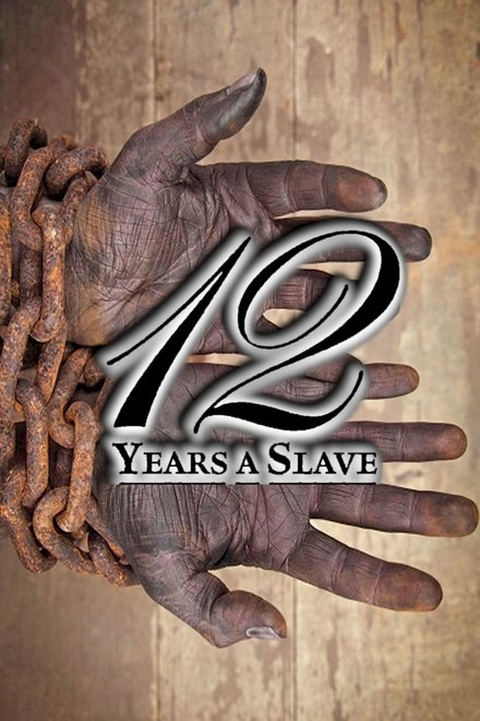 12 Years a Slave