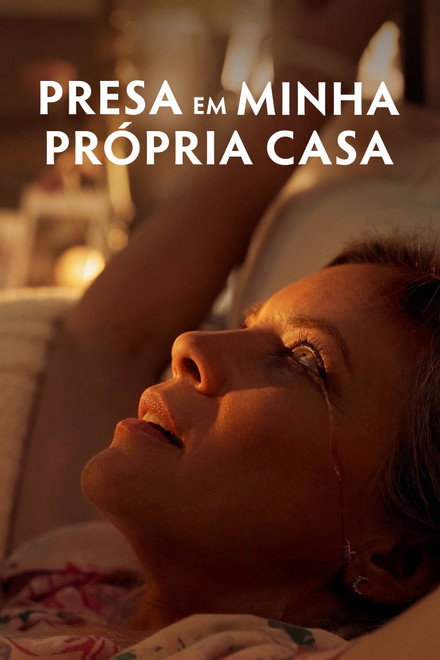 Presa em Minha Própria Casa