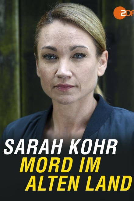 Sarah Kohr: Mord im Alten Land - Krimi / 2018 / ab 12 Jahre