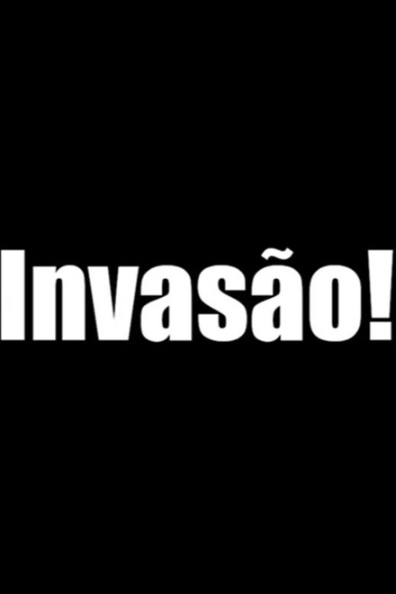 Invasão!